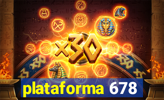 plataforma 678